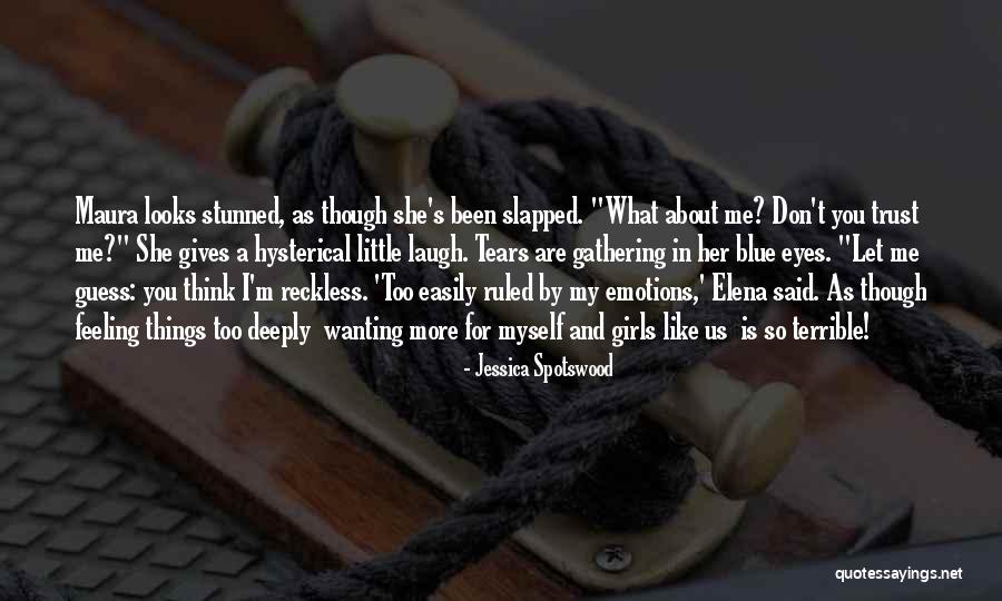 Gewinnzahlen Quotes By Jessica Spotswood Gewinnzahlen Quotes By Jessica Spotswood