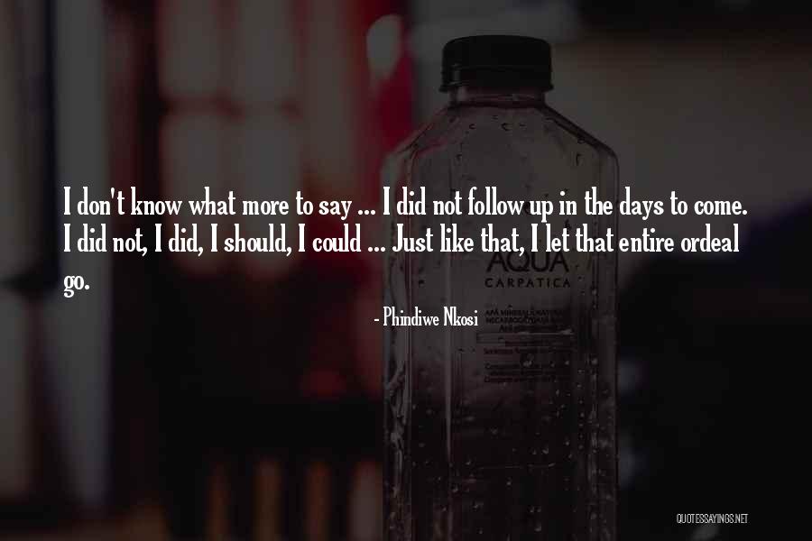 Gewissensbisse Quotes By Phindiwe Nkosi Gewissensbisse Quotes By Phindiwe Nkosi