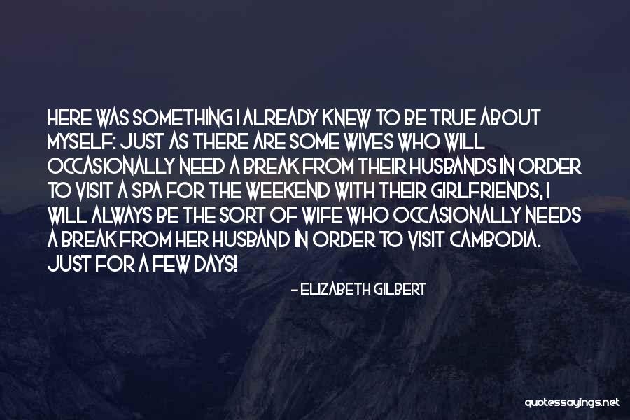 Gewoon Boef Quotes By Elizabeth Gilbert Gewoon Boef Quotes By Elizabeth Gilbert
