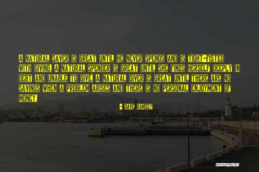 Geyikli Arsa Quotes By Dave Ramsey Geyikli Arsa Quotes By Dave Ramsey
