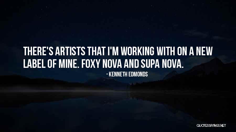 Geyikli Arsa Quotes By Kenneth Edmonds Geyikli Arsa Quotes By Kenneth Edmonds
