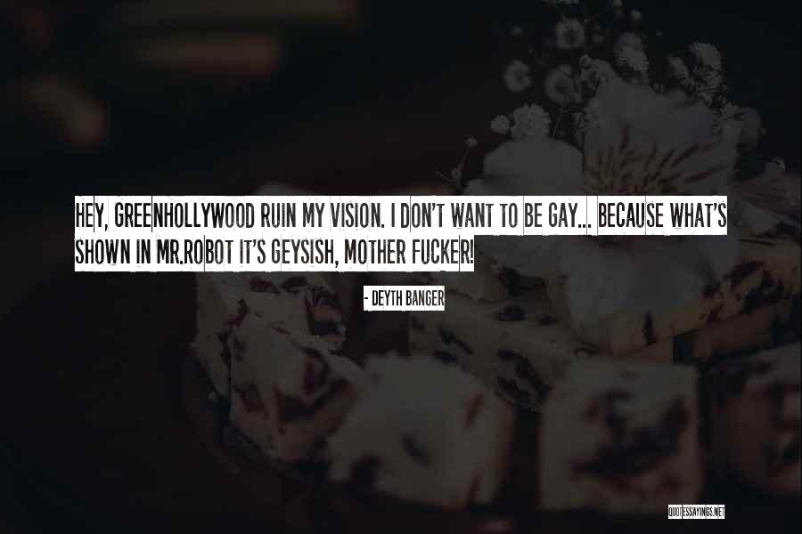 Geysish Quotes By Deyth Banger Geysish Quotes By Deyth Banger