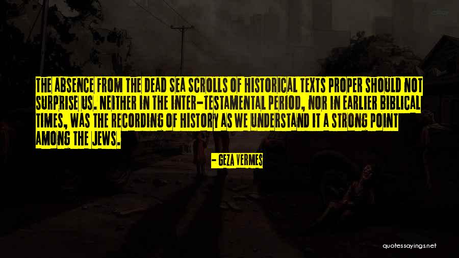 Geza Quotes By Geza Vermes Geza Quotes By Geza Vermes