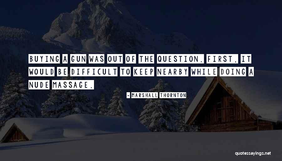 Geza Von Quotes By Marshall Thornton Geza Von Quotes By Marshall Thornton