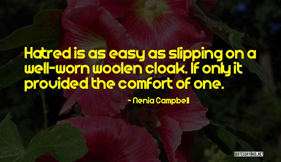 Gezegdes Quotes By Nenia Campbell Gezegdes Quotes By Nenia Campbell