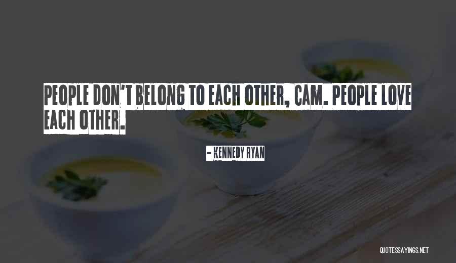 Gezelschapshonden Quotes By Kennedy Ryan Gezelschapshonden Quotes By Kennedy Ryan