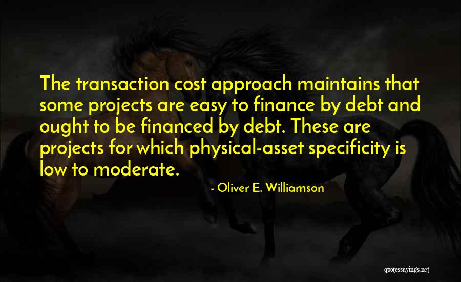 Gezichtsbescherming Quotes By Oliver E. Williamson Gezichtsbescherming Quotes By Oliver E. Williamson