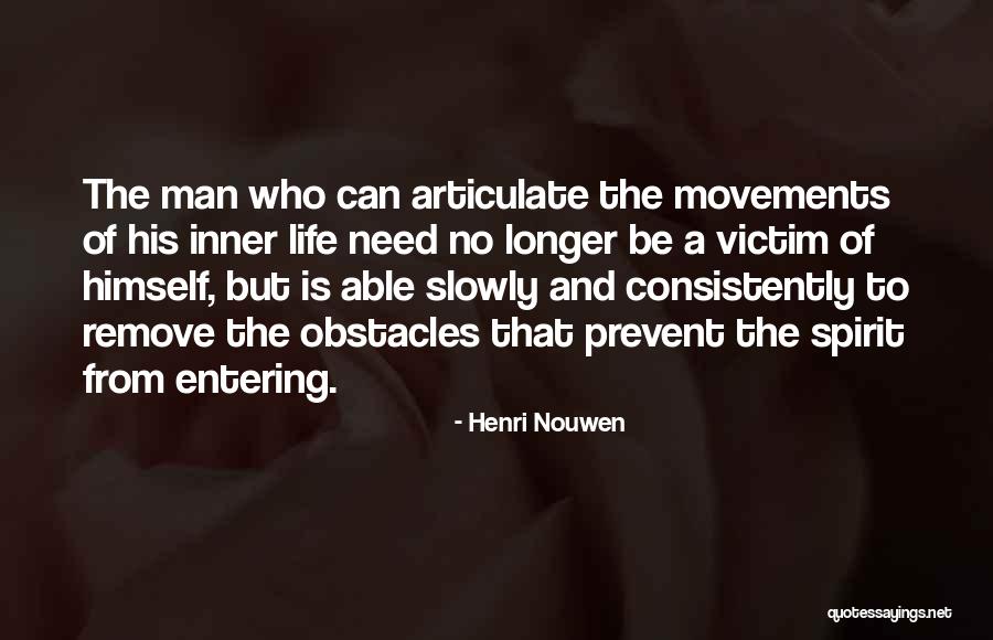 Gezici Muayene Quotes By Henri Nouwen Gezici Muayene Quotes By Henri Nouwen