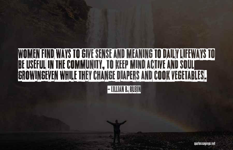 Gezwel In Borst Quotes By Lillian B. Rubin Gezwel In Borst Quotes By Lillian B. Rubin
