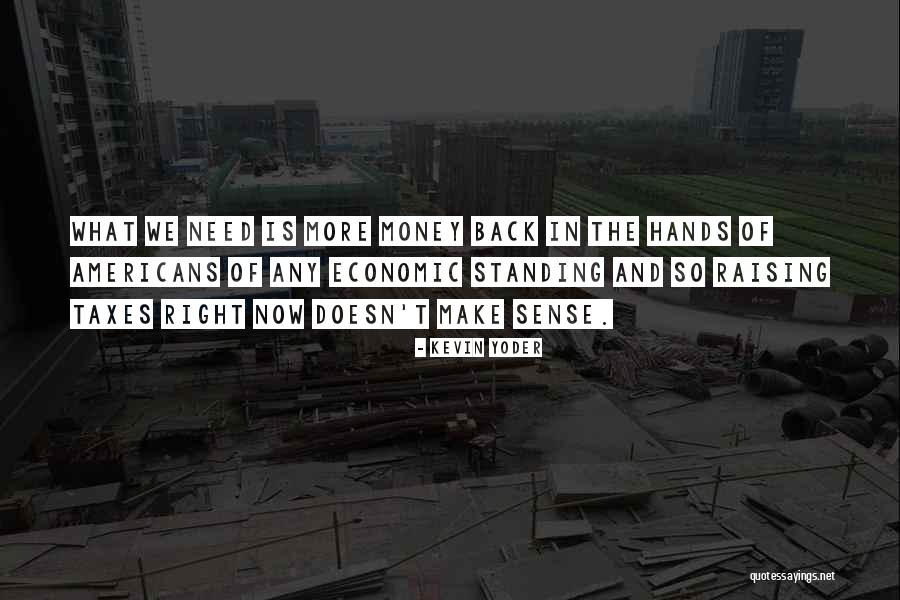 Gezzan Quotes By Kevin Yoder Gezzan Quotes By Kevin Yoder