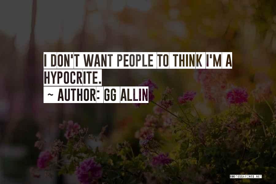 GG Allin Quotes 1711448