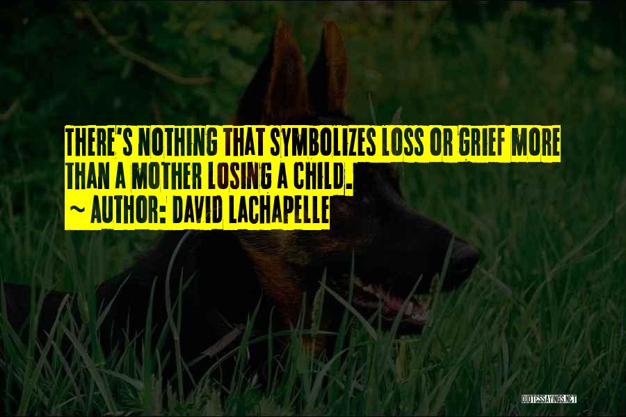 Gg Best Friend Quotes By David LaChapelle