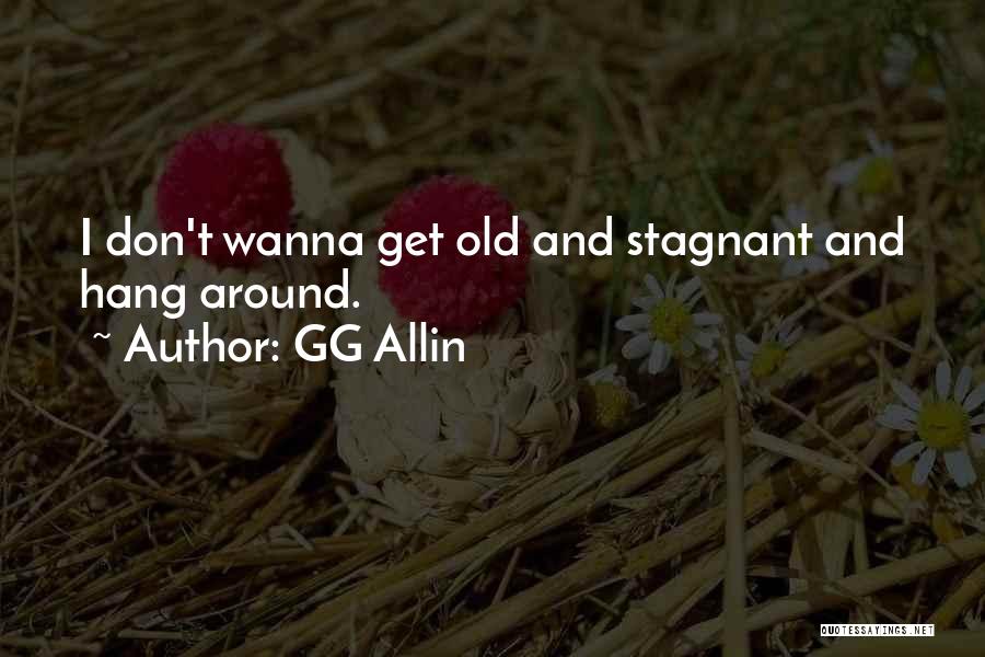Gg Quotes By GG Allin