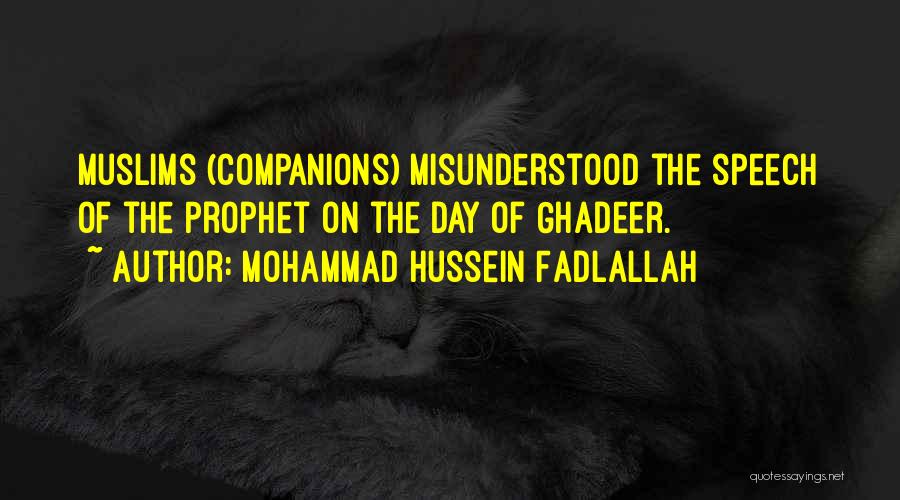 Ghadeer Quotes By Mohammad Hussein Fadlallah