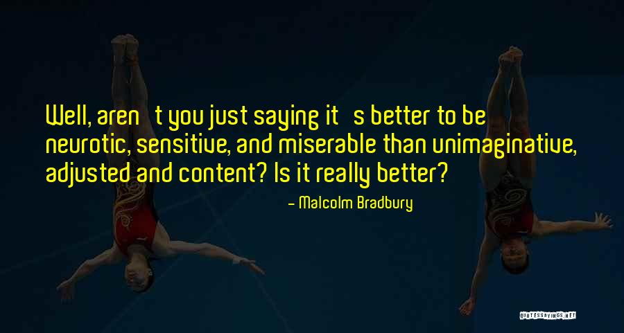 Ghadiri Khosrow Quotes By Malcolm Bradbury Ghadiri Khosrow Quotes By Malcolm Bradbury