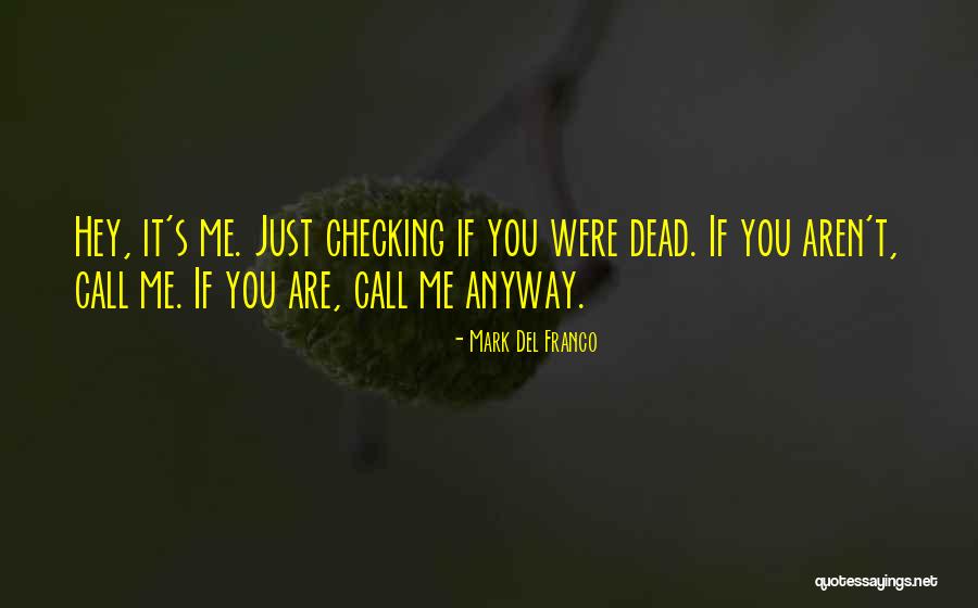 Ghafara Quotes By Mark Del Franco Ghafara Quotes By Mark Del Franco