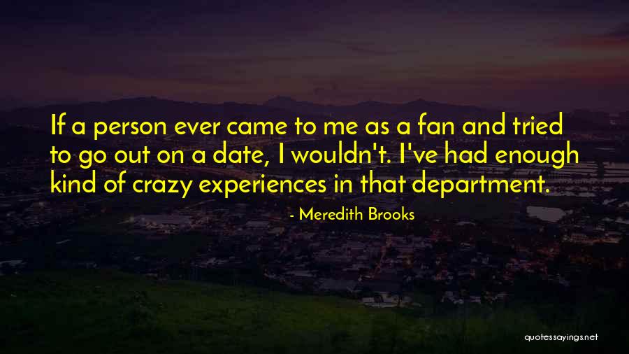 Ghaffar Quotes By Meredith Brooks Ghaffar Quotes By Meredith Brooks