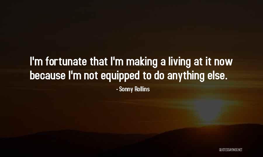 Ghaffar Zafar Quotes By Sonny Rollins Ghaffar Zafar Quotes By Sonny Rollins
