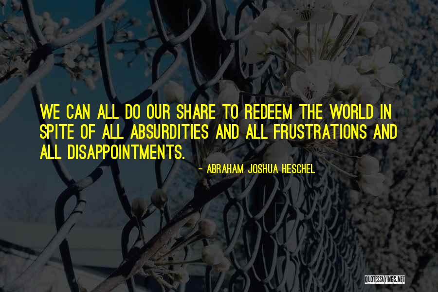 Ghajini Full Quotes By Abraham Joshua Heschel Ghajini Full Quotes By Abraham Joshua Heschel