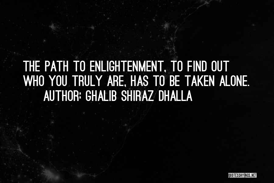 Ghalib Shiraz Dhalla Quotes 1484844