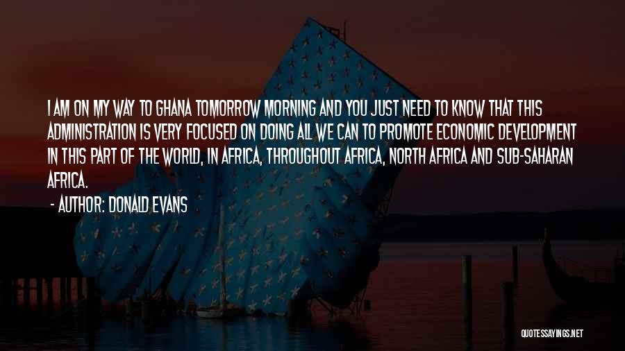 Ghana Africa Quotes By Donald Evans