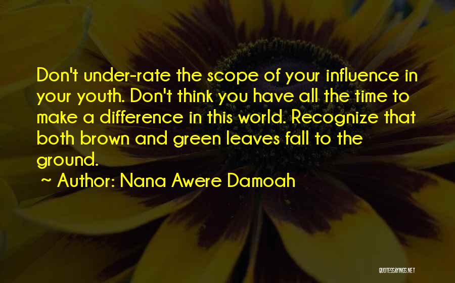 Ghana Africa Quotes By Nana Awere Damoah