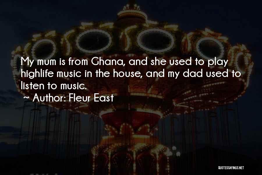 Ghana Must Go Quotes By Fleur East