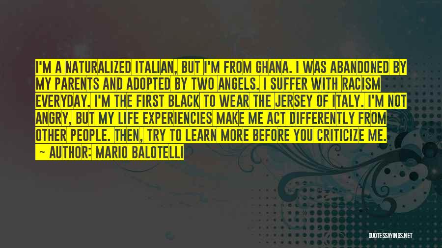 Ghana Must Go Quotes By Mario Balotelli