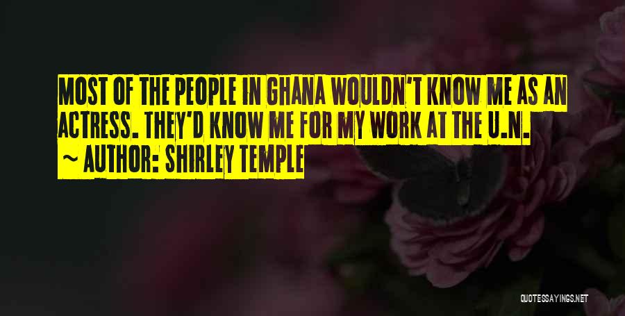 Ghana Must Go Quotes By Shirley Temple