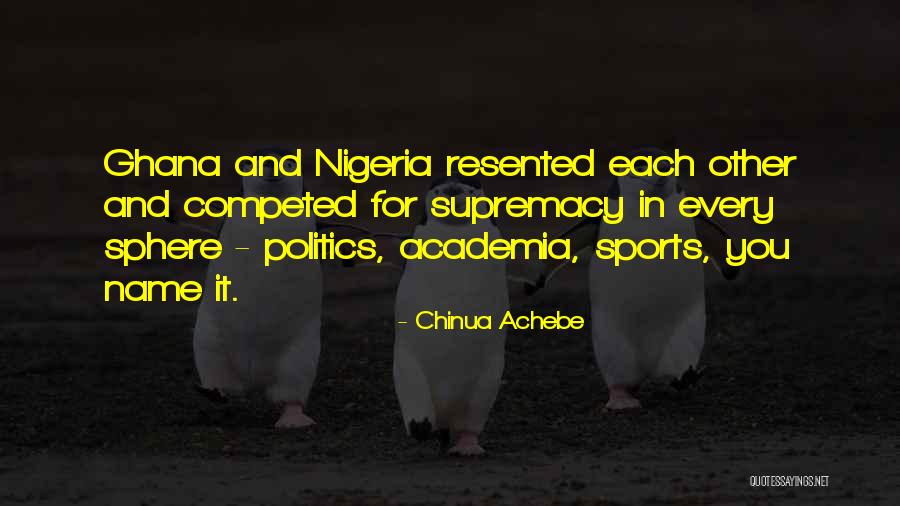 Ghana Quotes By Chinua Achebe Ghana Quotes By Chinua Achebe