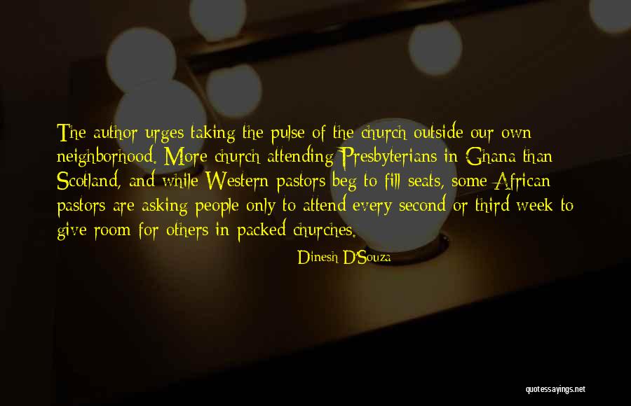Ghana Quotes By Dinesh D'Souza Ghana Quotes By Dinesh D'Souza