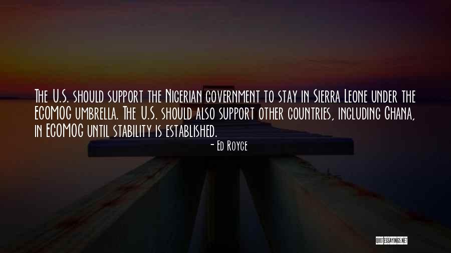 Ghana Quotes By Ed Royce Ghana Quotes By Ed Royce