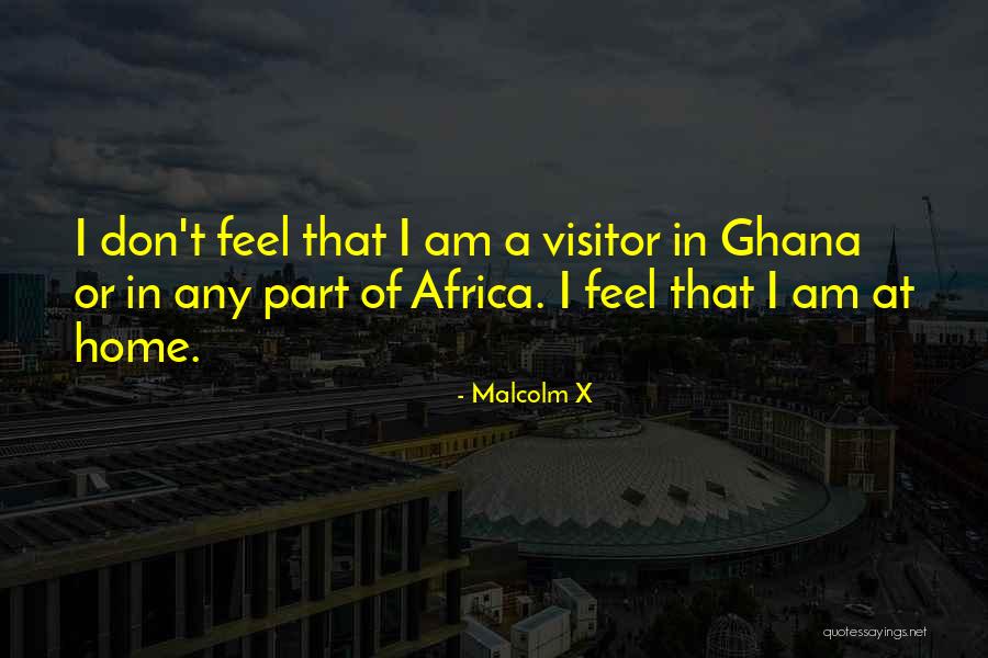 Ghana Quotes By Malcolm X