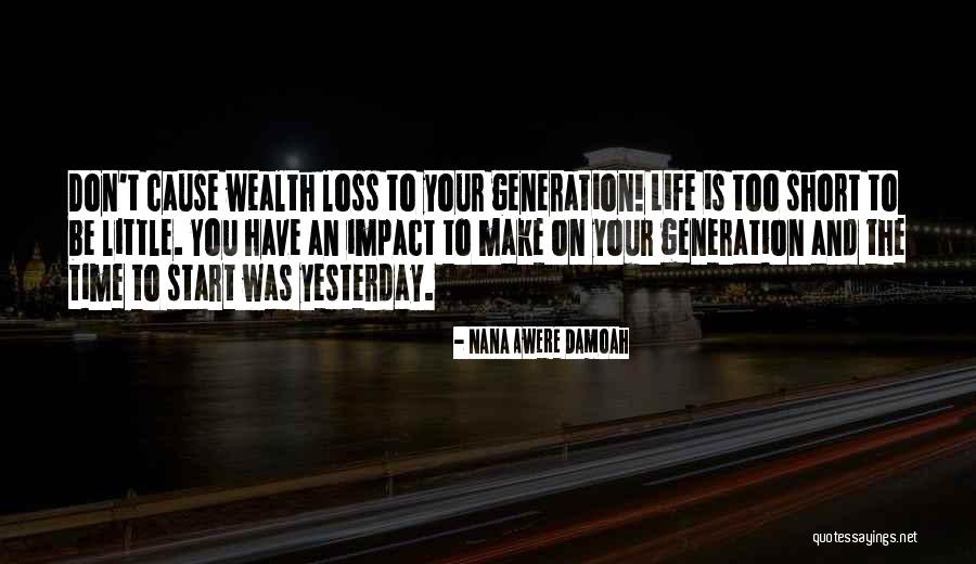 Ghana Quotes By Nana Awere Damoah Ghana Quotes By Nana Awere Damoah