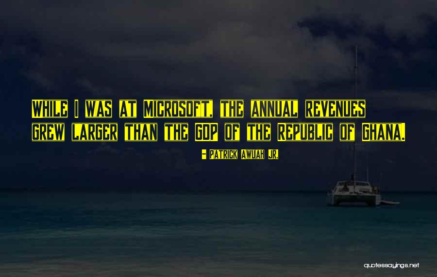 Ghana Quotes By Patrick Awuah Jr. Ghana Quotes By Patrick Awuah Jr.
