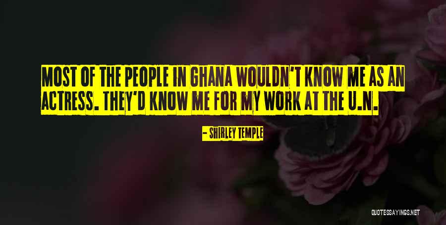 Ghana Quotes By Shirley Temple Ghana Quotes By Shirley Temple