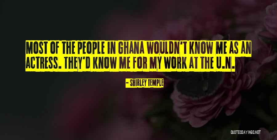 Ghana Quotes By Shirley Temple