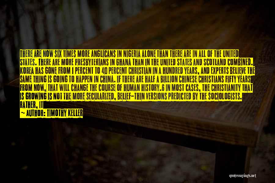 Ghana Quotes By Timothy Keller