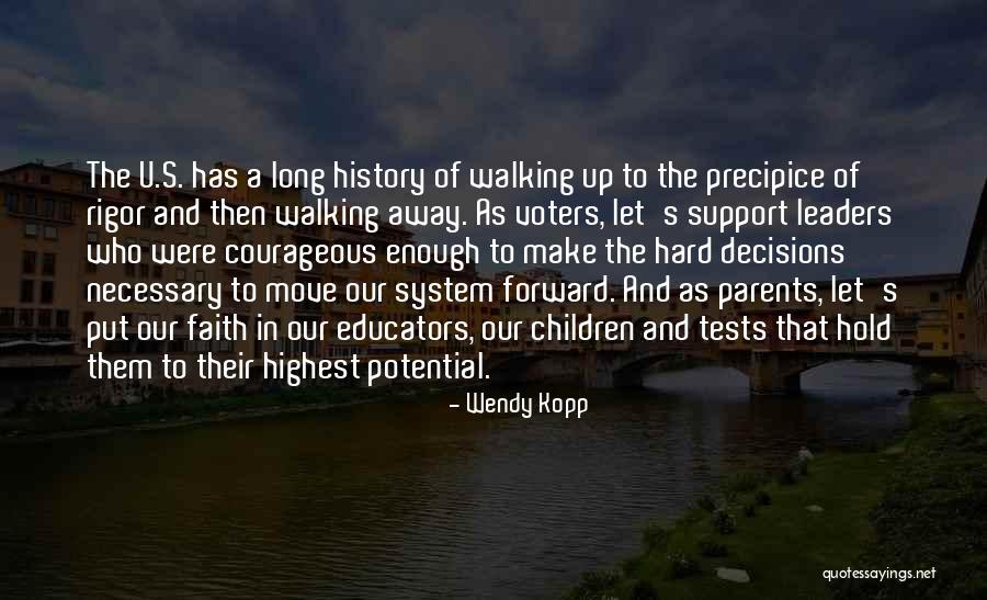 Ghanababa Quotes By Wendy Kopp