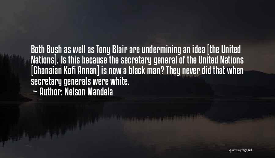 Ghanaian Quotes By Nelson Mandela