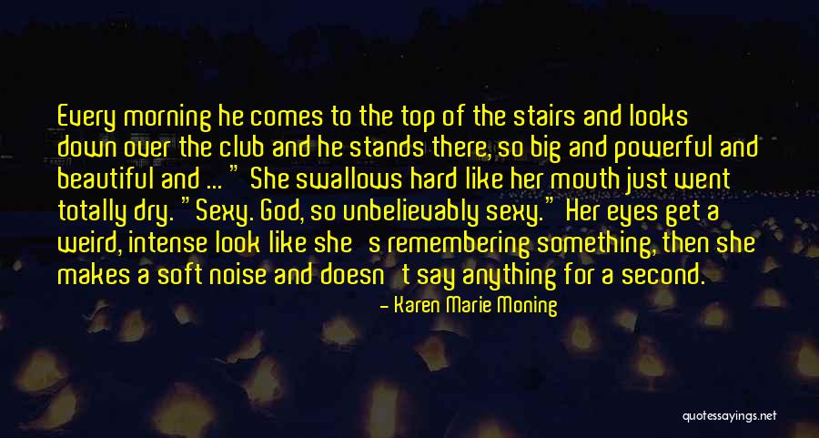 Ghanem Ghanem Quotes By Karen Marie Moning Ghanem Ghanem Quotes By Karen Marie Moning