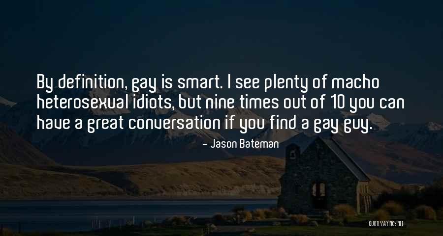 Ghanerao Quotes By Jason Bateman Ghanerao Quotes By Jason Bateman