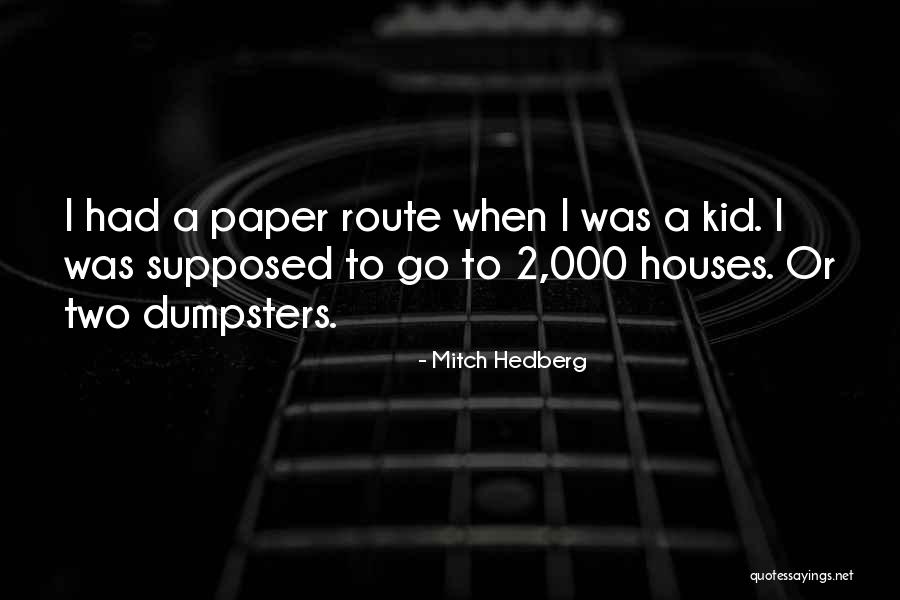Ghanizadeh Ghader Quotes By Mitch Hedberg Ghanizadeh Ghader Quotes By Mitch Hedberg