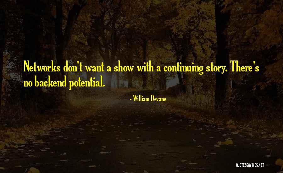 Gharachedaghi Golnesa Quotes By William Devane Gharachedaghi Golnesa Quotes By William Devane