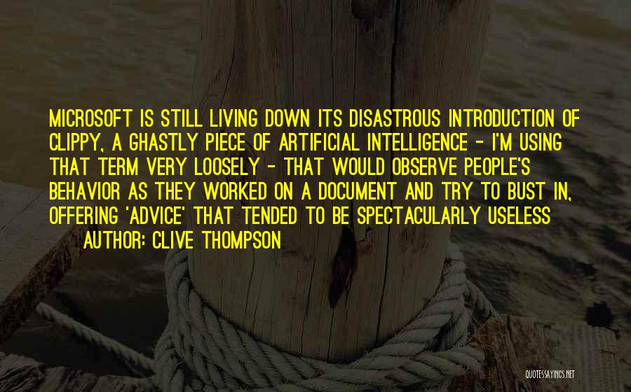 Ghastly Quotes By Clive Thompson