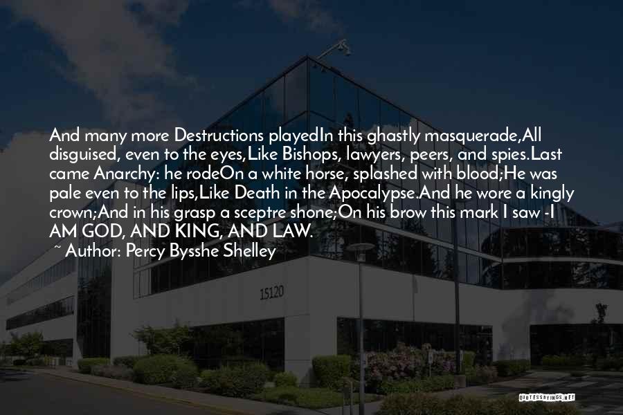 Ghastly Quotes By Percy Bysshe Shelley
