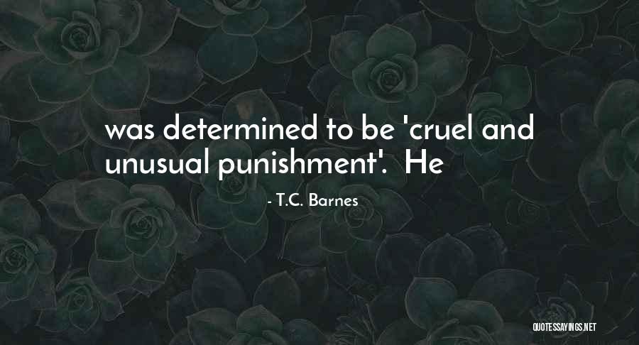 Ghauri Quotes By T.C. Barnes Ghauri Quotes By T.C. Barnes