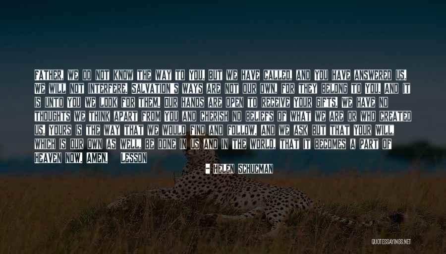 Ghaus Al Quotes By Helen Schucman Ghaus Al Quotes By Helen Schucman