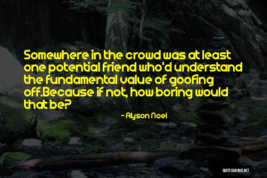 Ghawi Koora Quotes By Alyson Noel Ghawi Koora Quotes By Alyson Noel