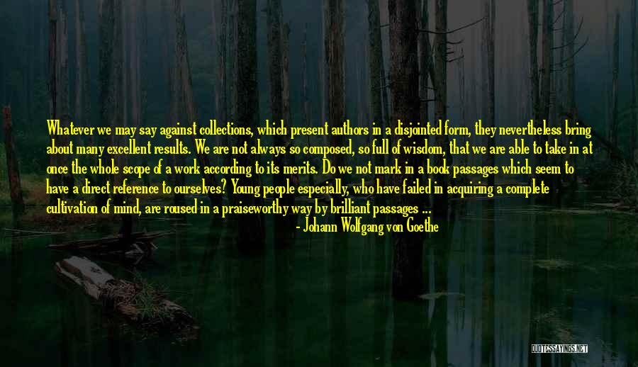 Ghayal Songs Quotes By Johann Wolfgang Von Goethe